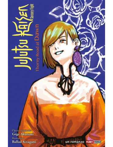 Jujutsu Kaisen: Thorny Road At Dawn - Il Romanzo