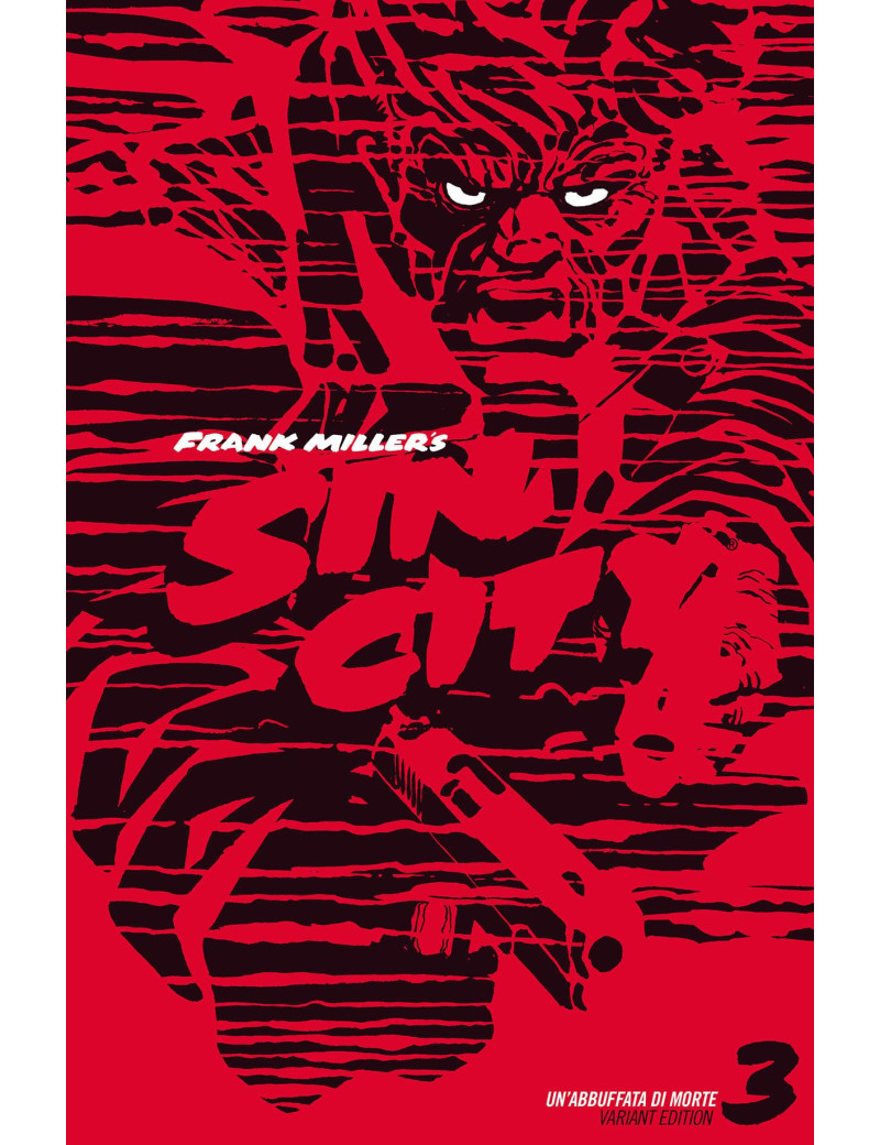 Sin City 3 – Un’Abbuffata di Morte – Variant Edition