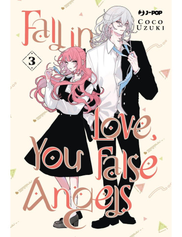 Fall in Love, You false Angels 3