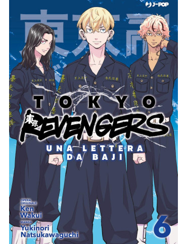 Tokyo Revengers - Una Lettera da Baji 6