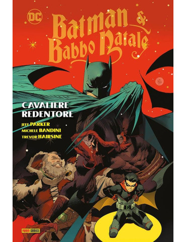 Batman & Babbo Natale: Il Ritorno Del Cavaliere Redentore