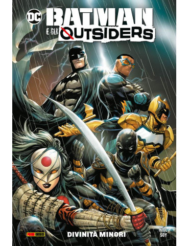 Batman e gli Outsiders 1 - Divinità minori - DC Collection