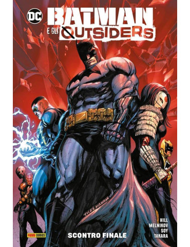 Batman e gli Outsiders 3 - Scontro finale - DC...