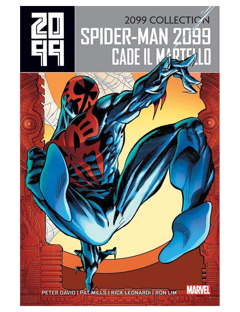 Spider-Man 2099 Vol. 3 – Cade il Martello – 2099 Collection 3