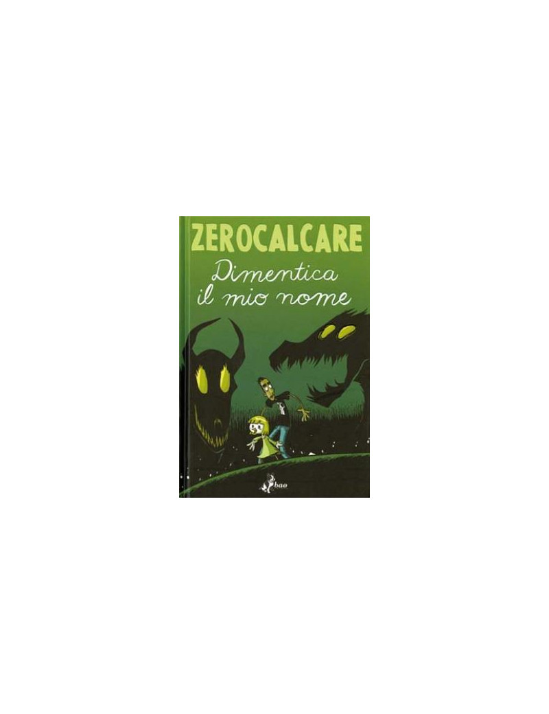 Dimentica il mio nome - Zerocalcare