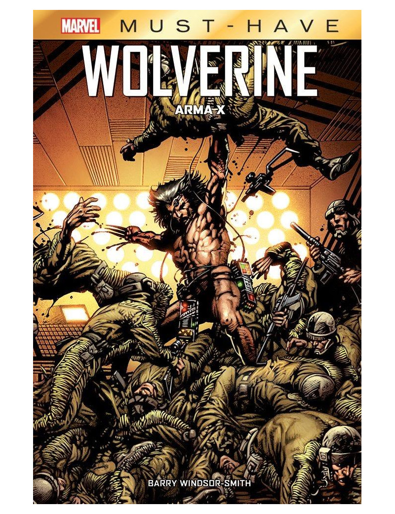 Wolverine: Arma X - Marvel Must Have