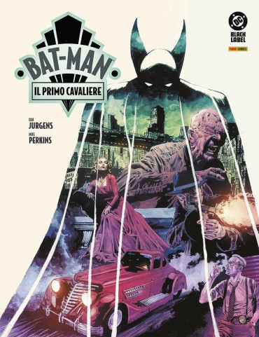 Bat-Man: Il Primo Cavaliere - DC Black Label...