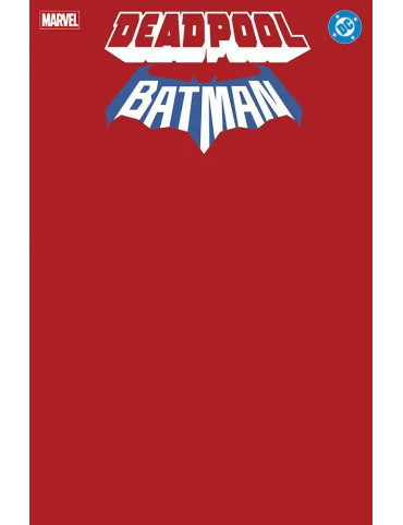 Deadpool / Batman – Variant Red Blank – Special...