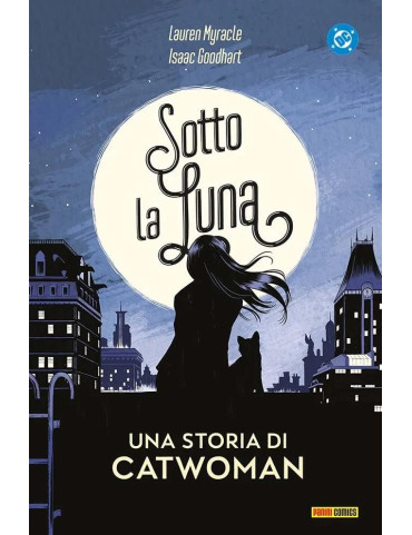 Sotto La Luna Una Storia Di Catwoman - DC Young...
