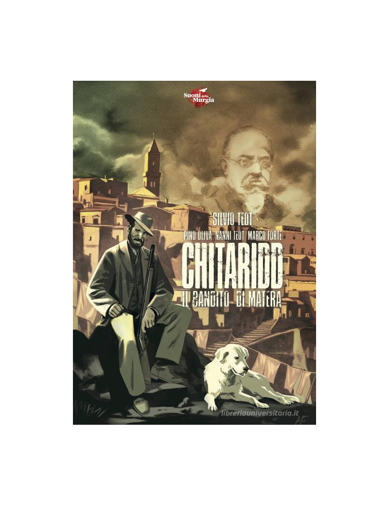 Chitaridd - Il bandito di Matera - Graphic Novel