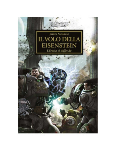 Warhammer – The Horus Heresy: Il Volo della...