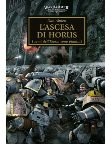 Warhammer – The Horus Heresy: L’Ascesa di Horus 1