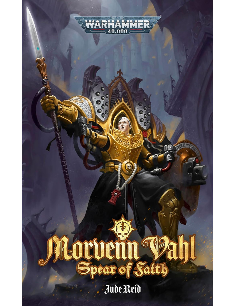 Warhammer 40,000 -  Morvenn Vahl: Spear Of Faith (English Edition)