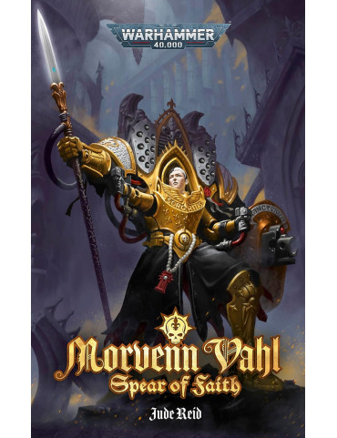 Warhammer 40,000 -  Morvenn Vahl: Spear Of Faith (English Edition)