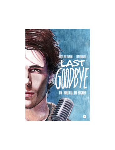 Last Goodbye - Un Tributo a Jeff Buckley