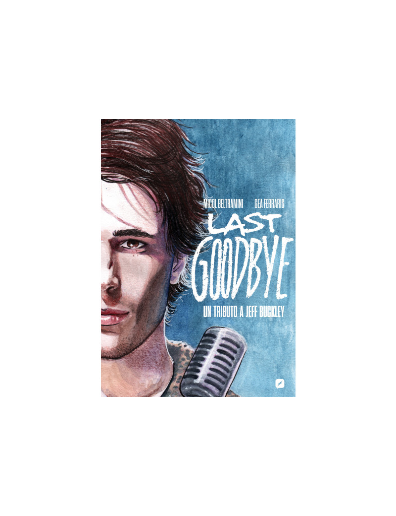 Last Goodbye - Un Tributo a Jeff Buckley