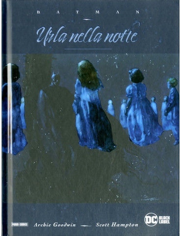 Batman: Urla nella Notte - DC Deluxe
