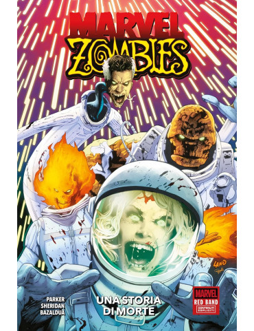 Marvel Zombies - Red Band: Una Storia Di Morte - Marvel Collection