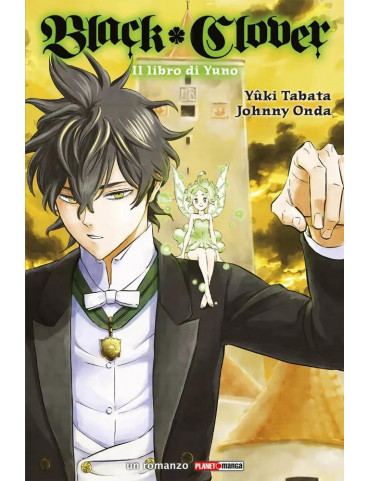 BLACK CLOVER - IL LIBRO DI YUNO