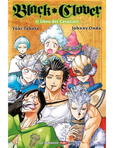 BLACK CLOVER - IL LIBRO DEI CAVALIERI