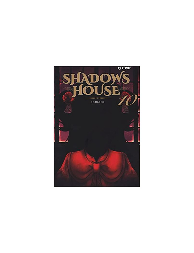 SHADOWS HOUSE 10