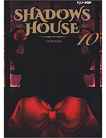 SHADOWS HOUSE 10