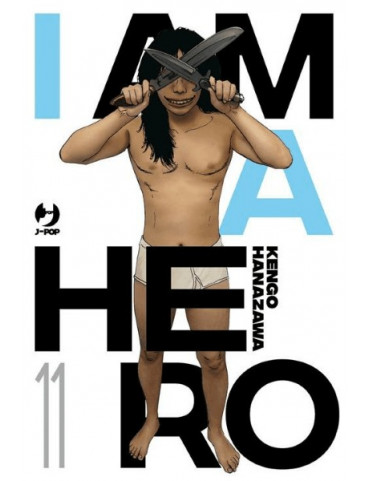 I Am A Hero 11 - Nuova Edizione