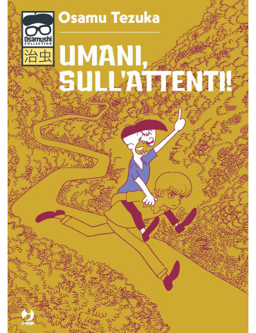 Umani, A Raccolta! – Volume Unico