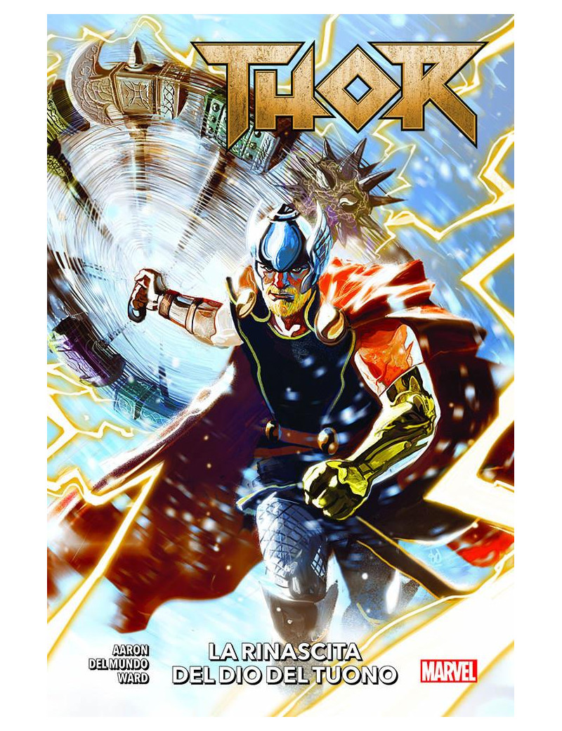 Thor Vol. 1 – La Rinascita del Dio del Tuono – Marvel Collection