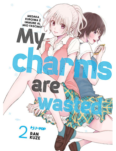 My Charms are Wasted 2