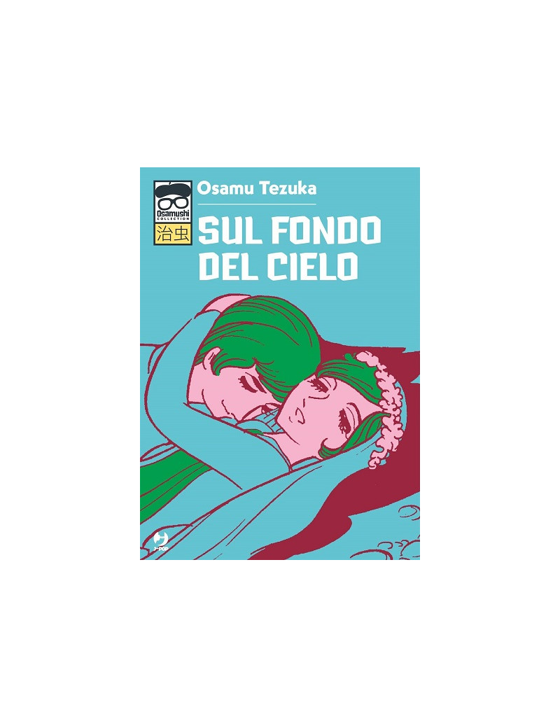 Osamushi Collection - Sul fondo del cielo