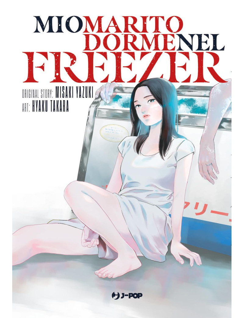 Mio marito dorme nel freezer - Volume unico