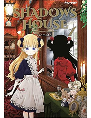 SHADOWS HOUSE 1