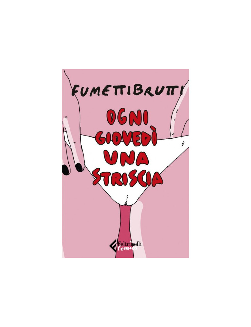 Ogni giovedì una striscia di Fumettibrutti