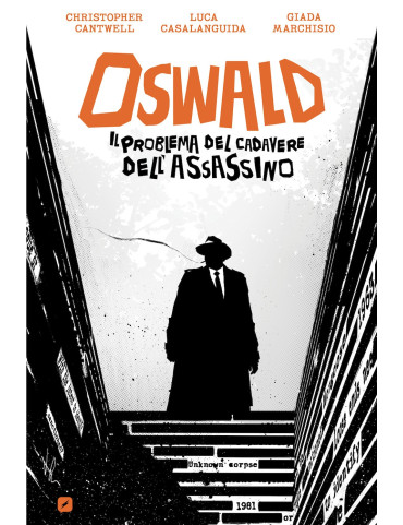 Oswald. Il problema del cadavere dell'assassino