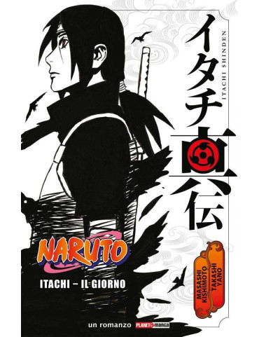 Naruto - Romanzo - Itachi - Il Giorno