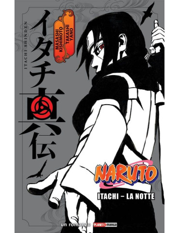 Naruto - Romanzo - Itachi - La Notte