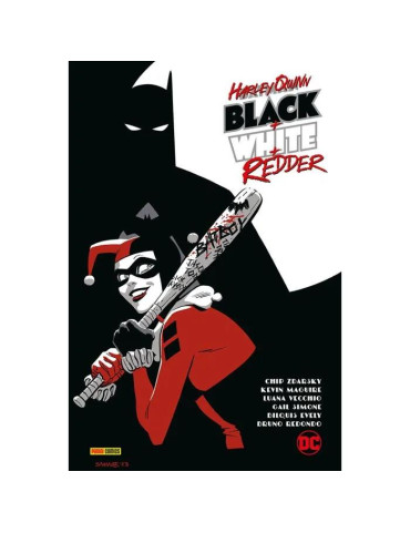 Harley Quinn: Black + White + Redder - DC Collection