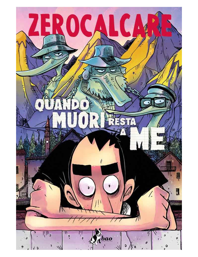 Quando Muori Resta A Me - Zerocalcare