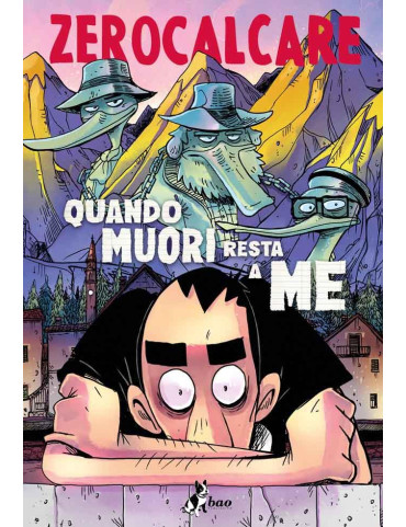 Quando Muori Resta A Me - Zerocalcare