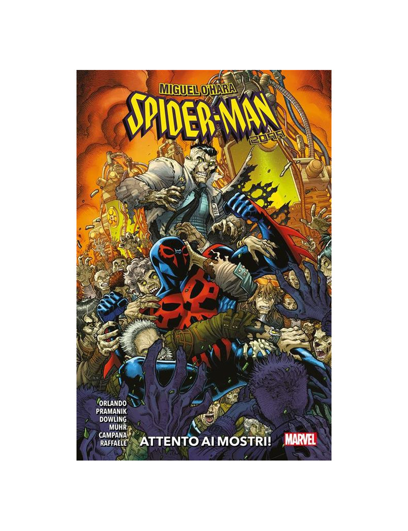 Miguel O'Hara: Spider-Man 2099 - Attento ai mostri!