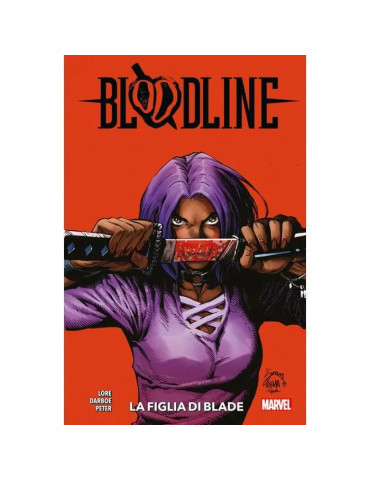 Bloodline – La Figlia di Blade – Marvel Collection