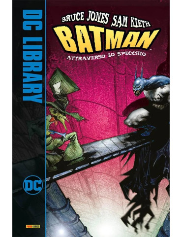 Batman – Attraverso lo Specchio – DC Library