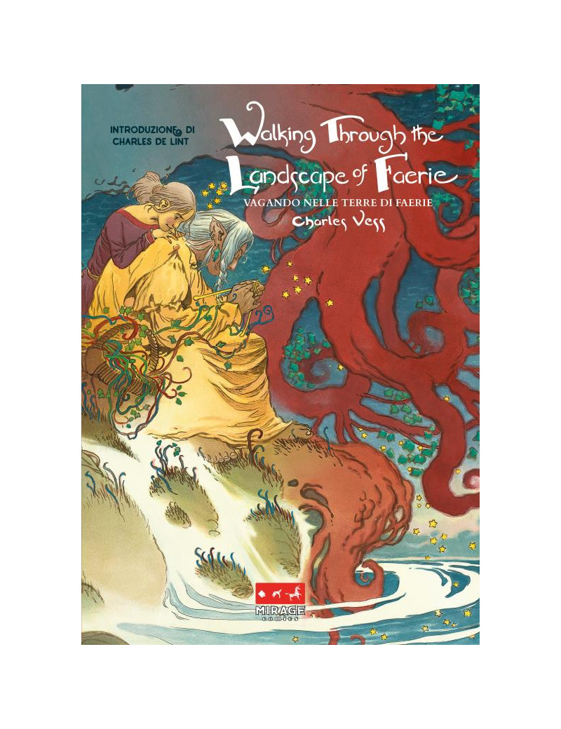 Walking Through the Landscape of Faerie – Vagando nelle Terre di Faerie
